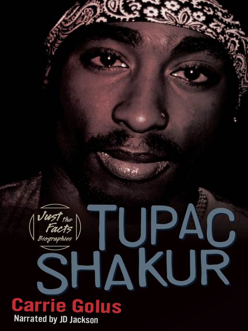 Title details for Tupac Shakur by Carrie Golus - Wait list